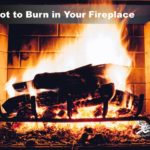 8 Things Not To Burn In Your Fireplace